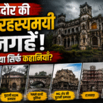 Indore's most haunted places