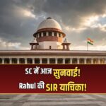 Rahul Gandhi SIR petition Supreme Court hearing