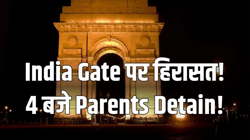 Ankita Bhandari parents detained India Gate Delhi Police released