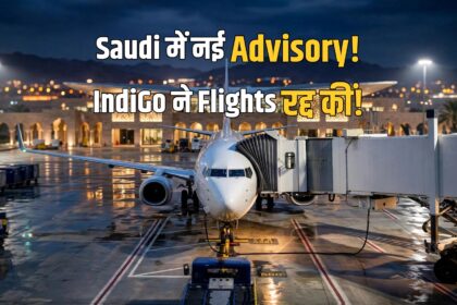 Indian Embassy Saudi Arabia travel advisory IndiGo flights cancelled Riyadh